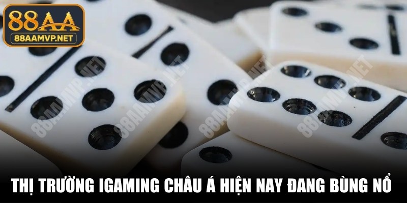 Thị trường iGaming châu Á hiện nay đang bùng nổ mạnh mẽ